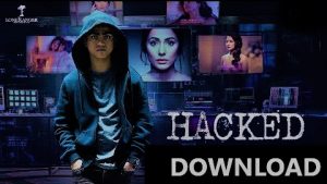 Hacked Movie Download Filmywap in Hindi 2021 | FREE DOWNLOAD