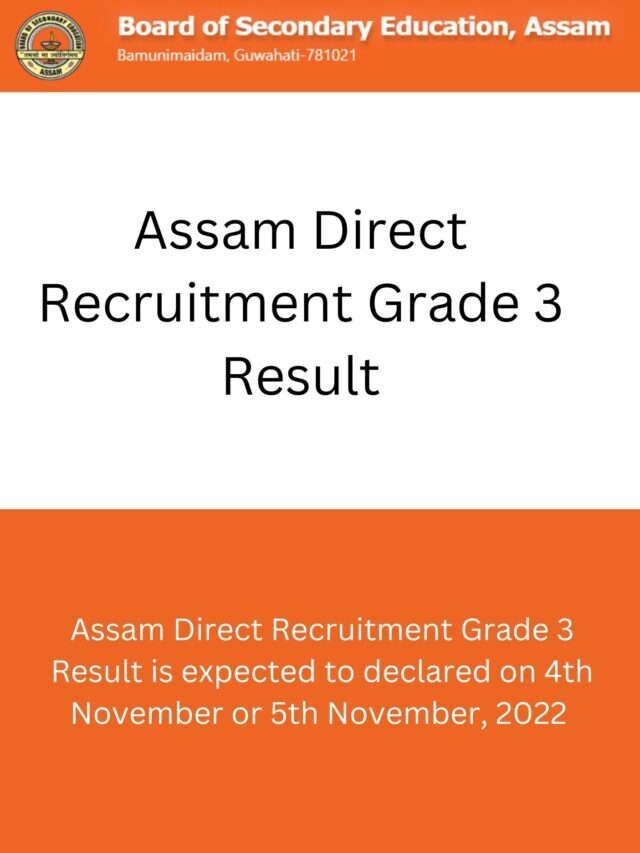 Assam Direct Recruitment Grade 3 Result: @sebaonline.org Grade 3 Result